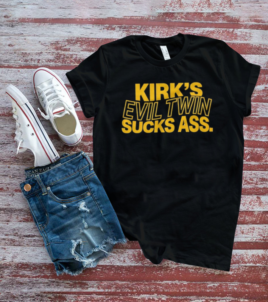 Kirk's Evil Twin Sucks Ass T-Shirt