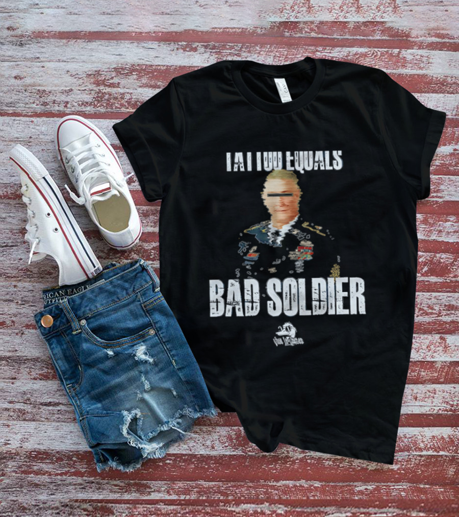 Tattoo Equals Bad Soldier Military Satire Cartoon Soldier T-Shirt