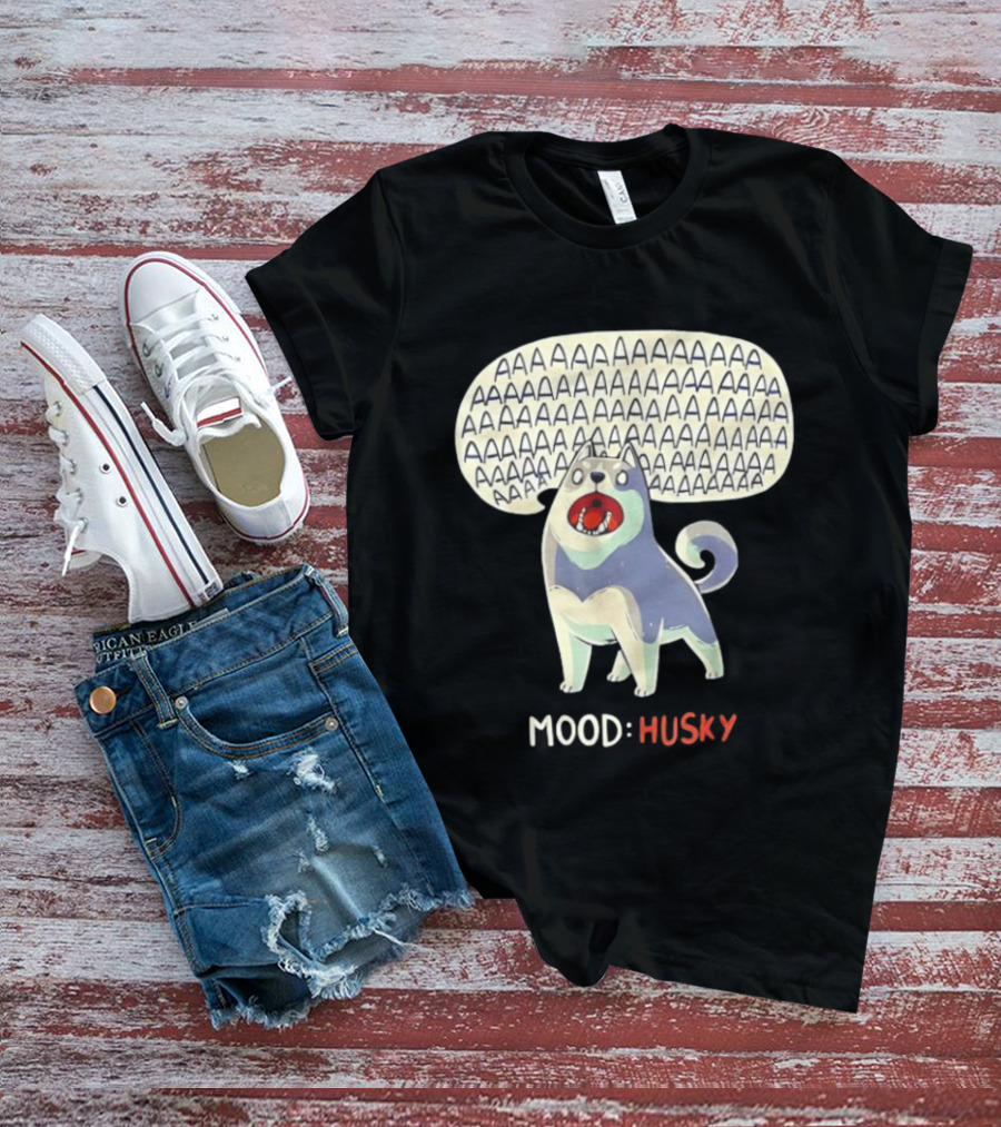 Mood Husky Howling AAAAAA T-Shirt
