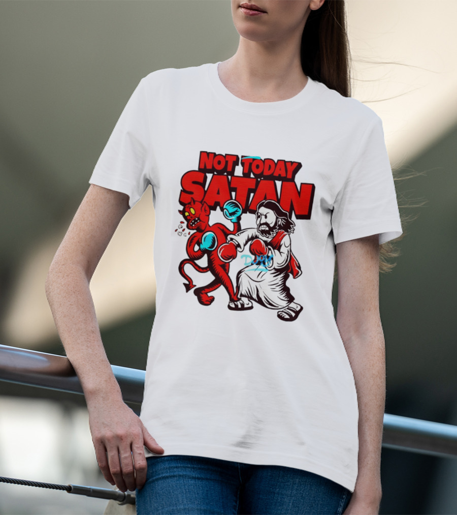 Not Today Satan God Versus Devil Boxing Match T-Shirt