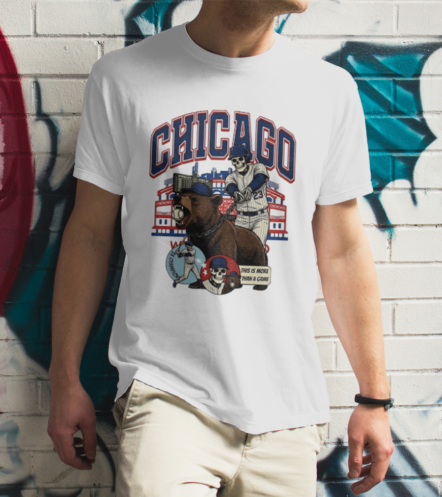 Chicago Cubs Wrigley Field Skeleton Baseball Champions This Is More Than A Game T-Shirt