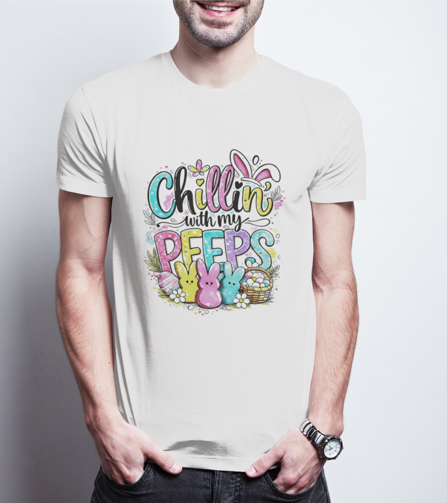 Chillin With My Peeps Easter Bunny Pastel T-Shirt