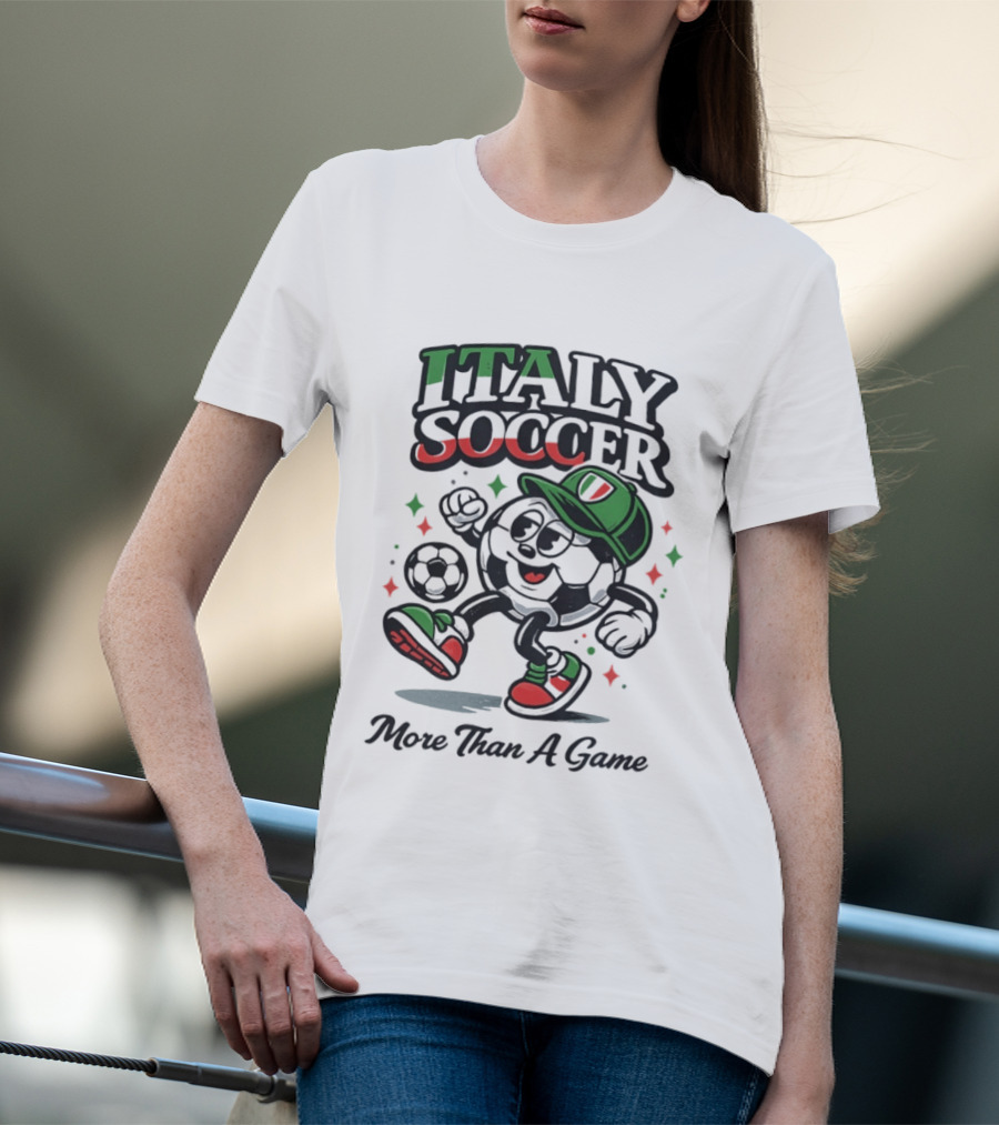 Italy Soccer More Than A Game Ball T-Shirt