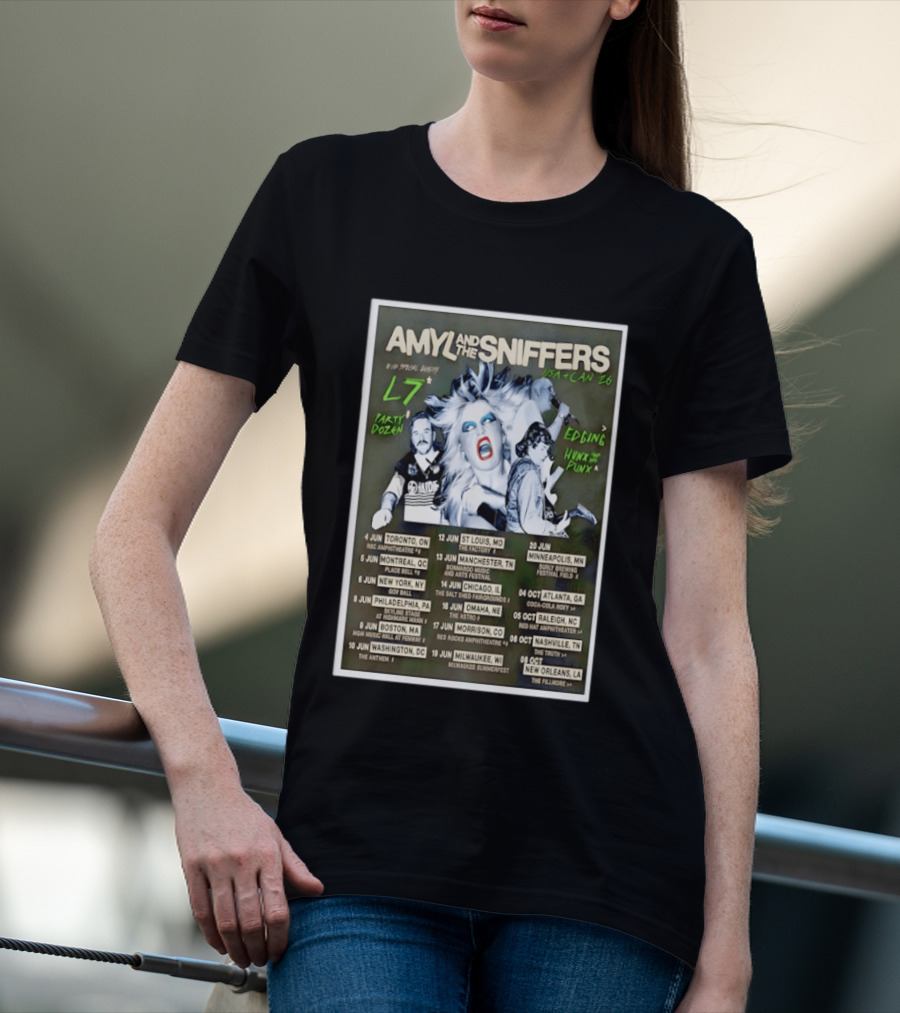 Amyl And The Sniffers USA CAN 2026 Tour L7 Special Guests Dates And Venues T-Shirt