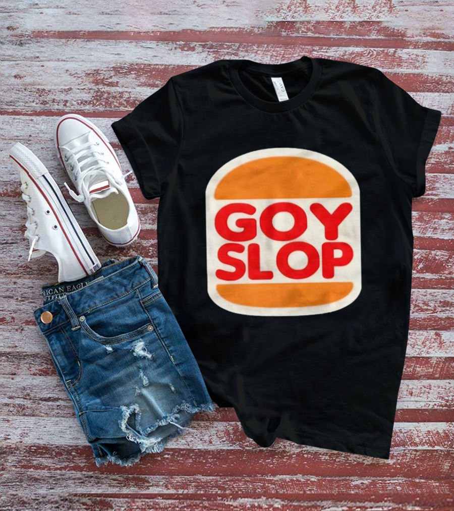 Goy Slop Burger T-Shirt