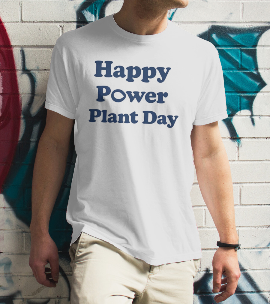 Happy Power Plant Day Energy Celebration T-Shirt