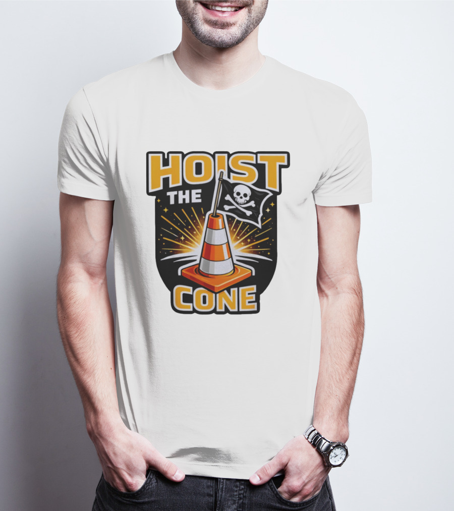 Hoist The Cone Pirate Flag Skull And Crossbones Traffic Cone T-Shirt