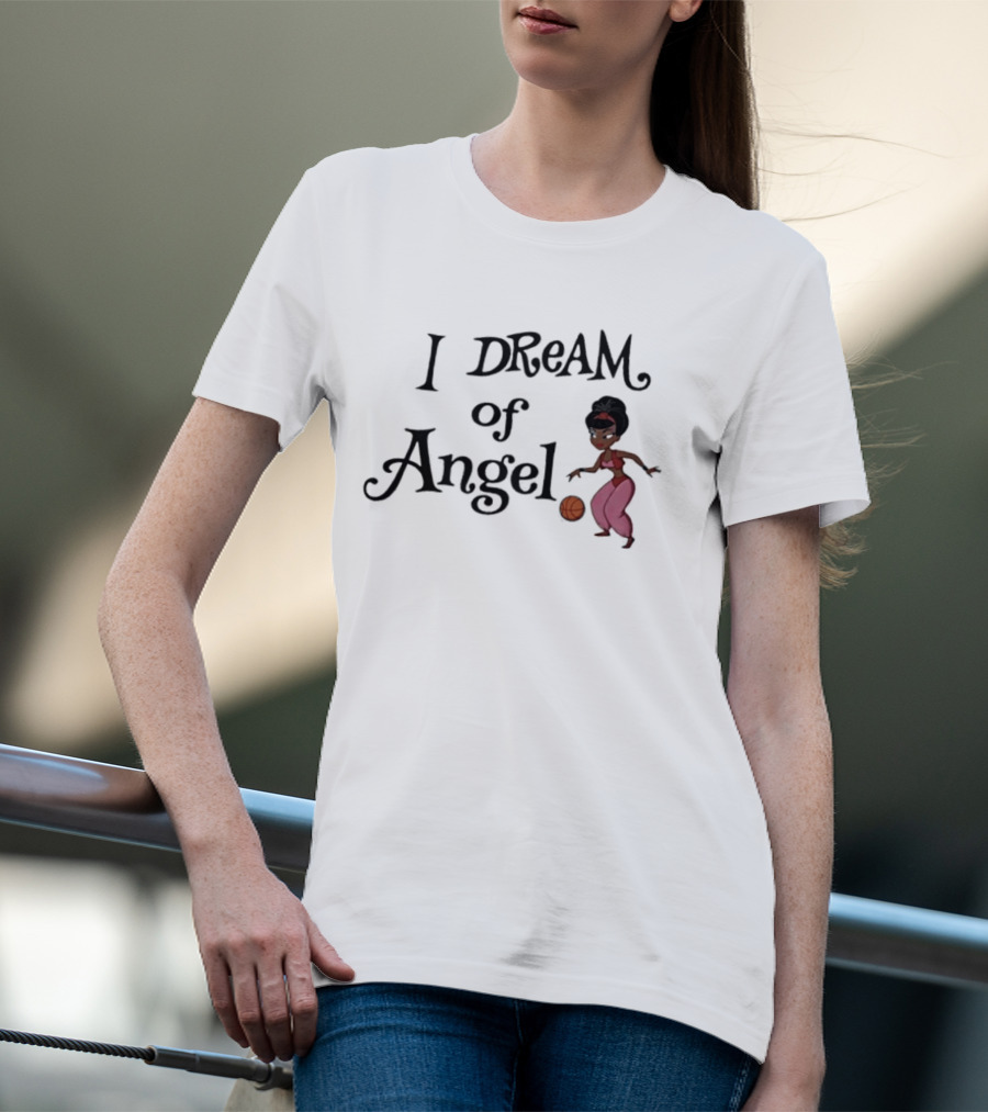 I Dream Of Angel Reese 5 Atlanta Dream WNBA Basketball Character Dribbling T-Shirt