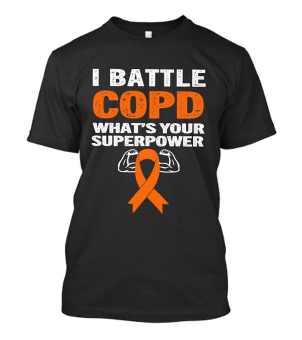 I Battle COPD What's Your Superpower Orange Ribbon Muscle Arms T-Shirt