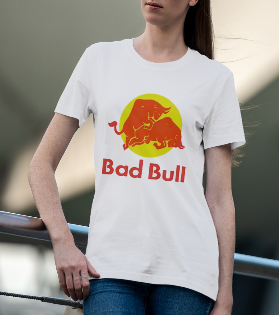 Bad Bull Red Bull Parody Bulls T-Shirt