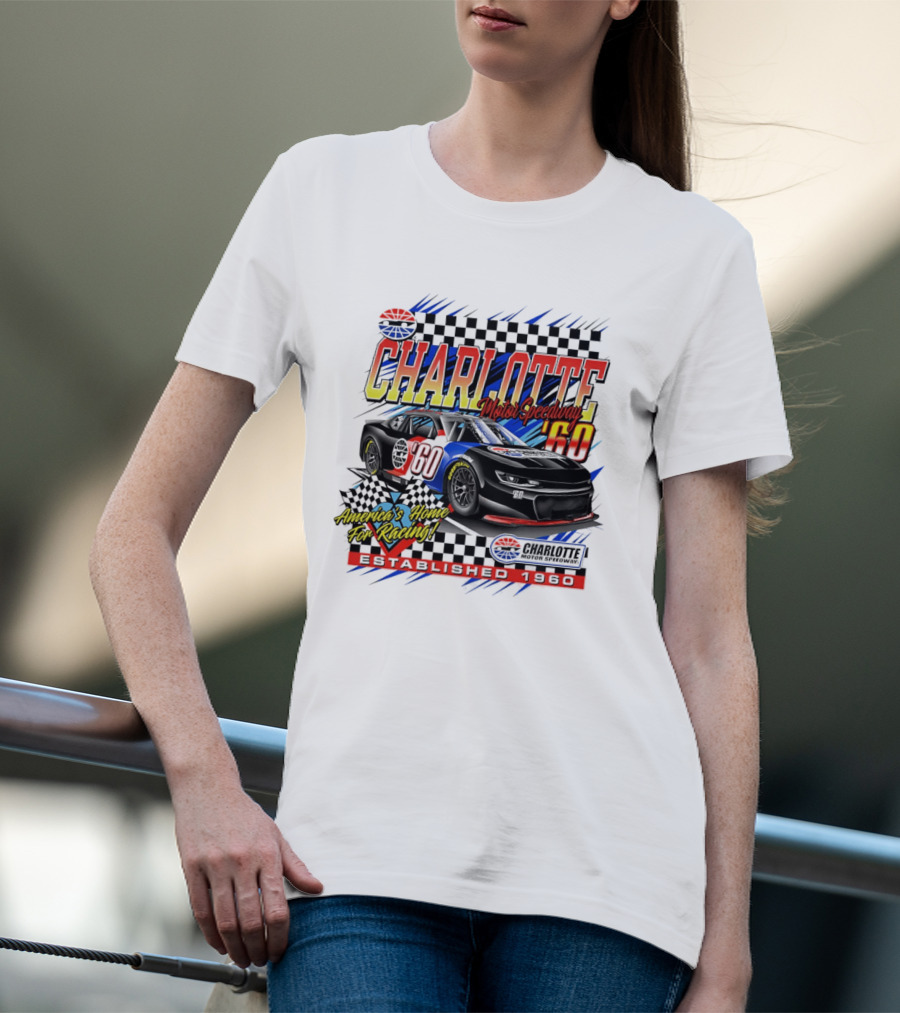 Charlotte Motor Speedway '60 America's Home For Racing Established 1960 T-Shirt