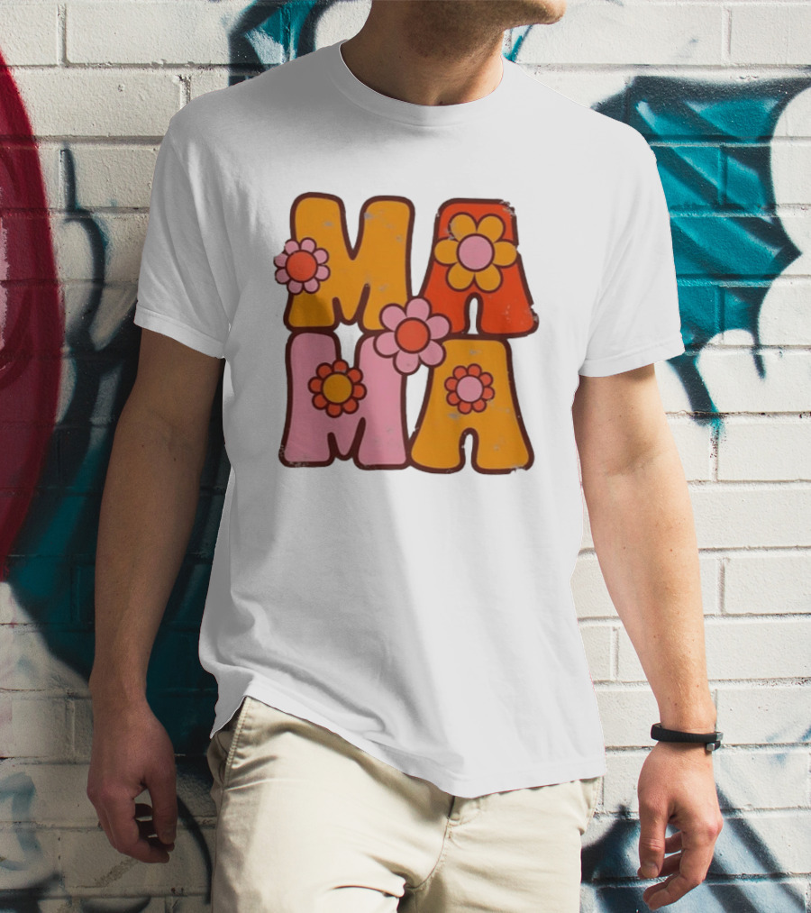 Mama Flower Power Retro Mother's Day Vintage Florals T-Shirt