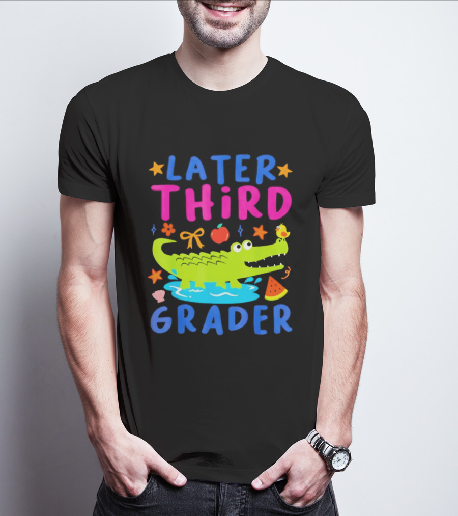 Later Gator Alligator Third Grader Fun Elements Stars Bow Apple T-Shirt