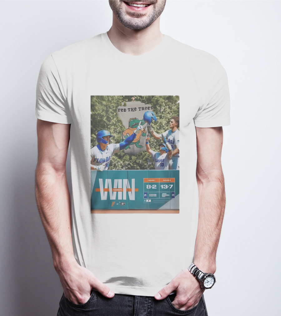 Florida Gators Win Series Over Georgia Bulldogs Feed The Trees 8 2 13 7 T-Shirt