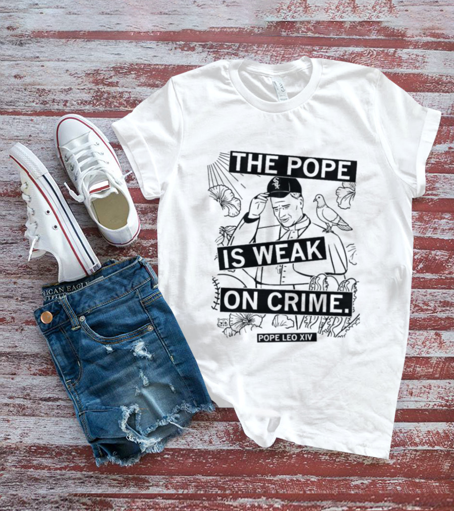 The Pope Is Weak On Crime Religious Commentary With Doves And Rays T-Shirt