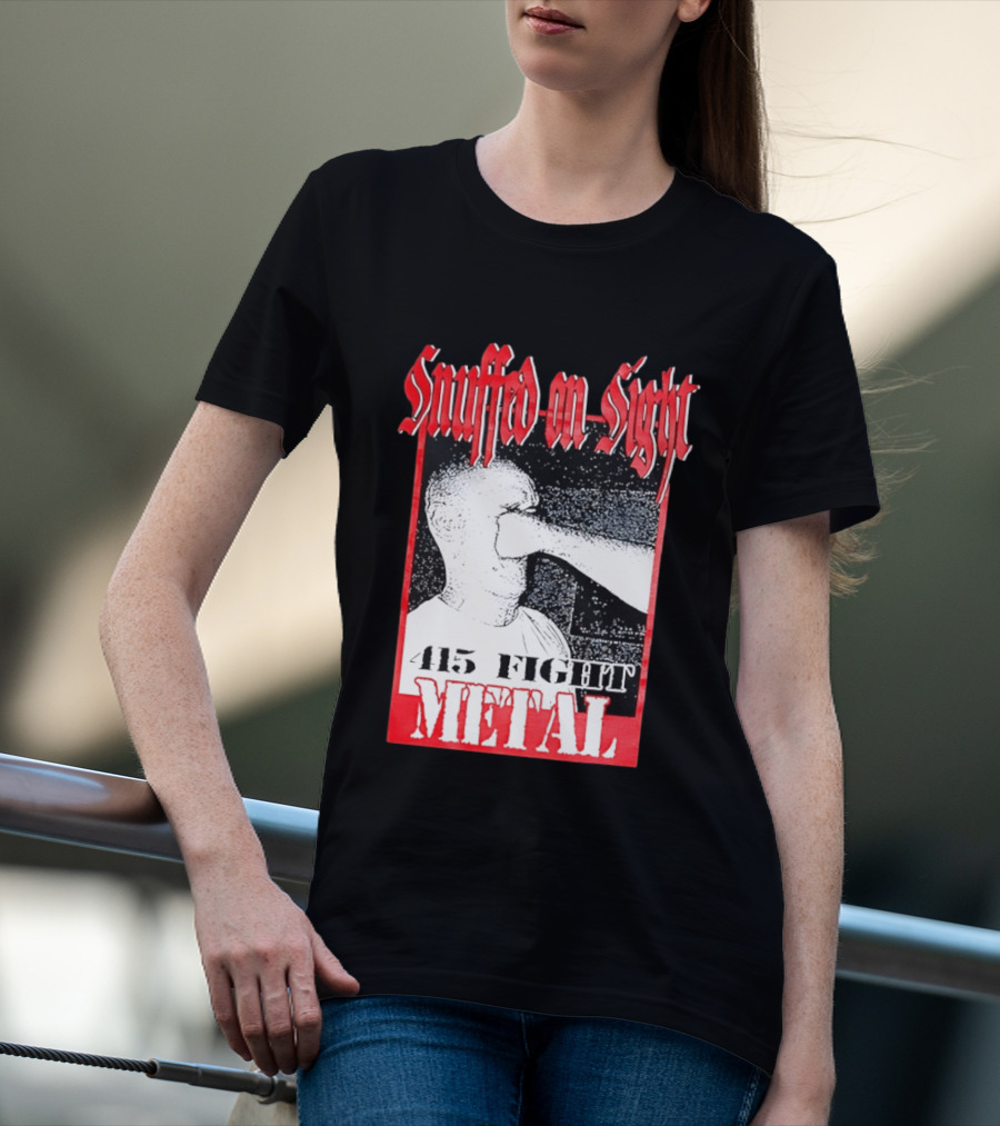 Snuffed On Sight 415 Fight Metal Face Punch T-Shirt