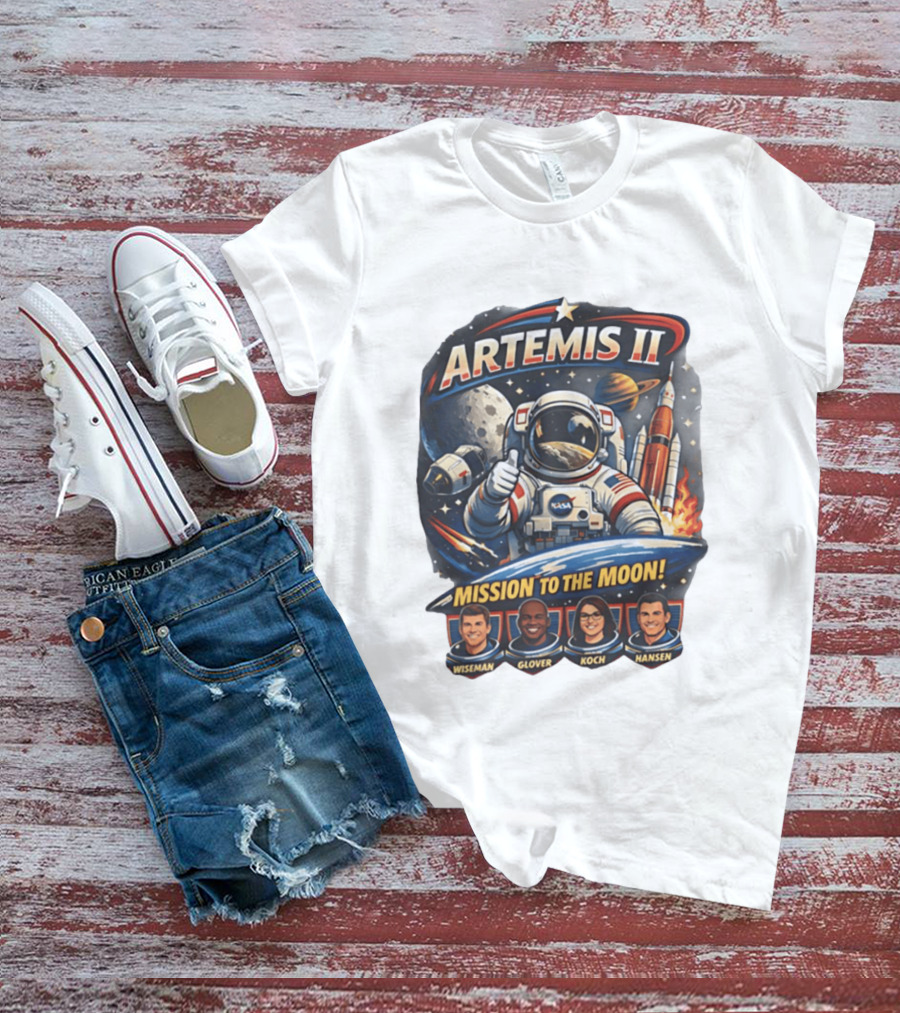 Artemis II NASA Astronauts Wiseman Glover Koch Hansen Lunar Mission T-Shirt