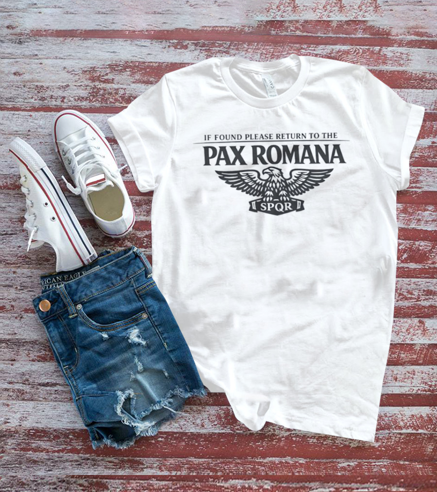 If Found Please Return To The Pax Romana SPQR Eagle T-Shirt