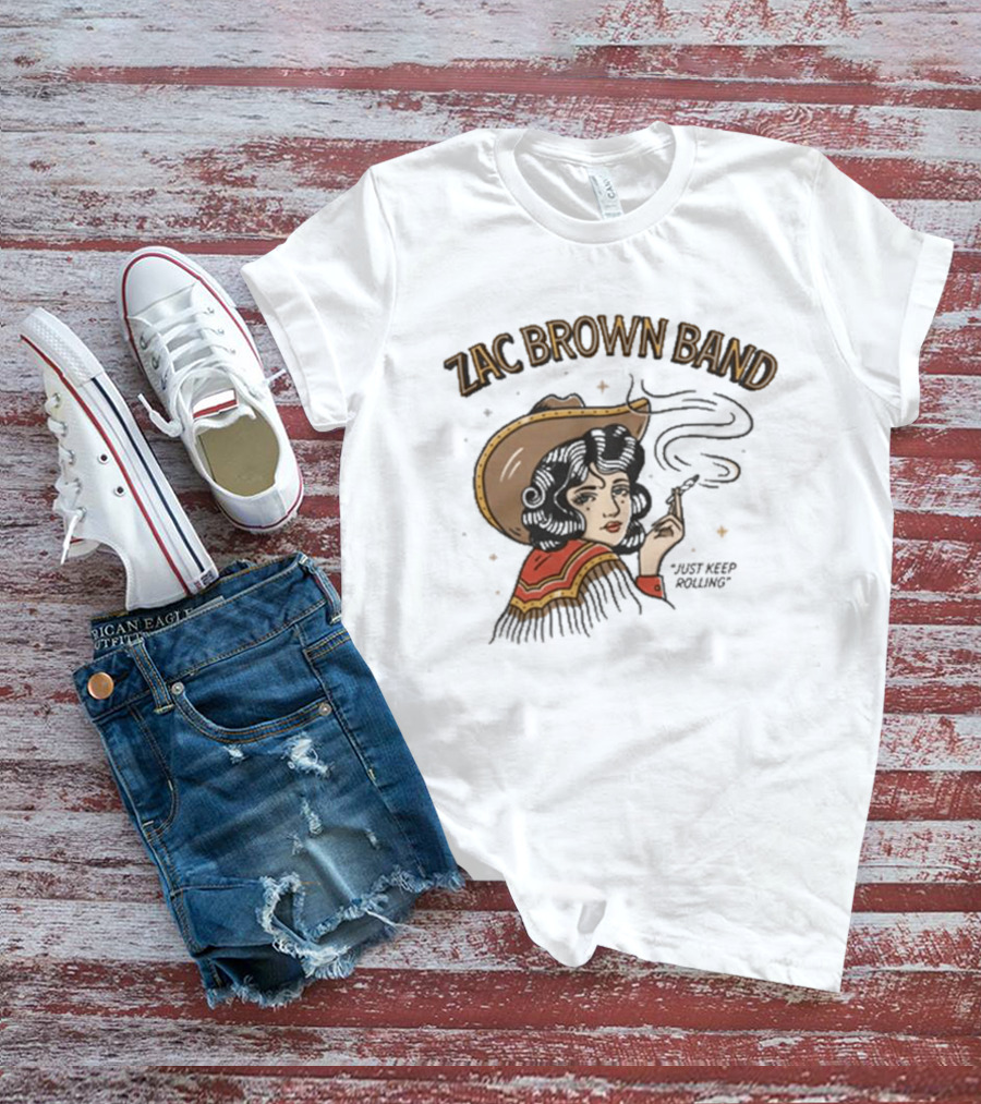 Zac Brown Band Just Keep Rolling Smoking Cowgirl 2026 420 Day T-Shirt