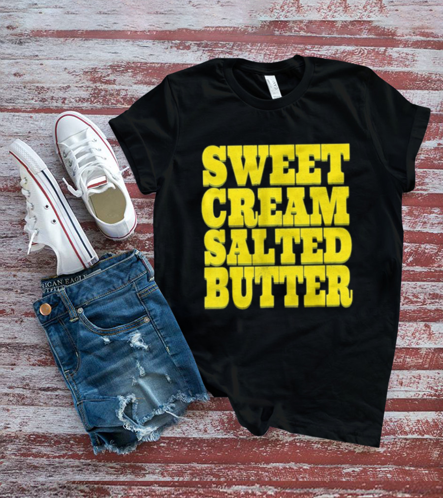 Sweet Cream Salted Butter T-Shirt