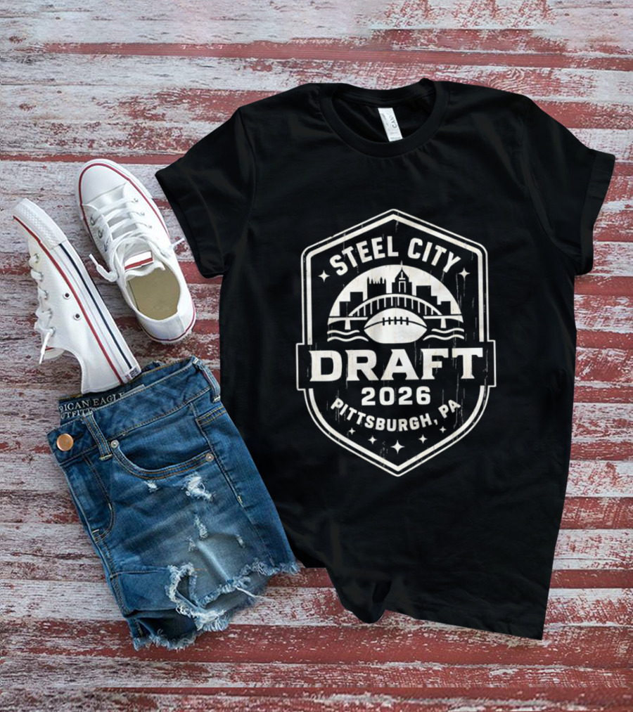 Steel City Draft 2026 Pittsburgh PA Football Skyline T-Shirt