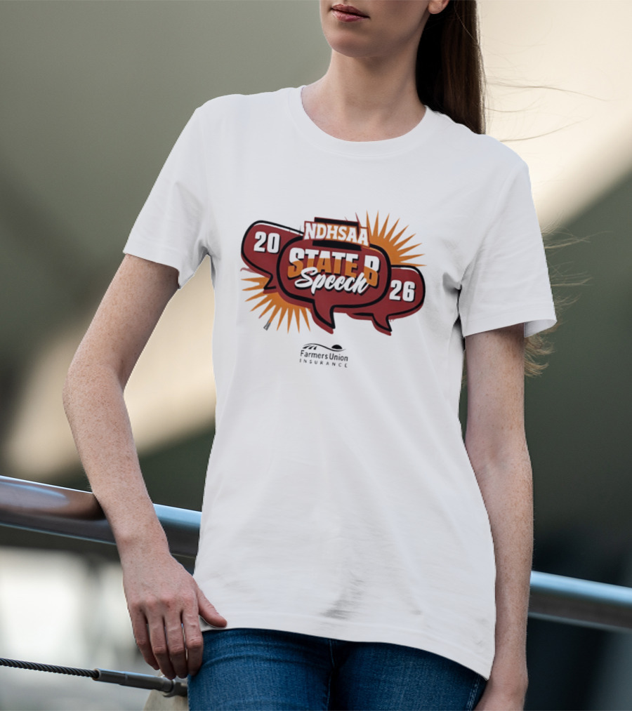 North Dakota NDHSAA State B Speech 2026 Farmers Union Insurance T-Shirt