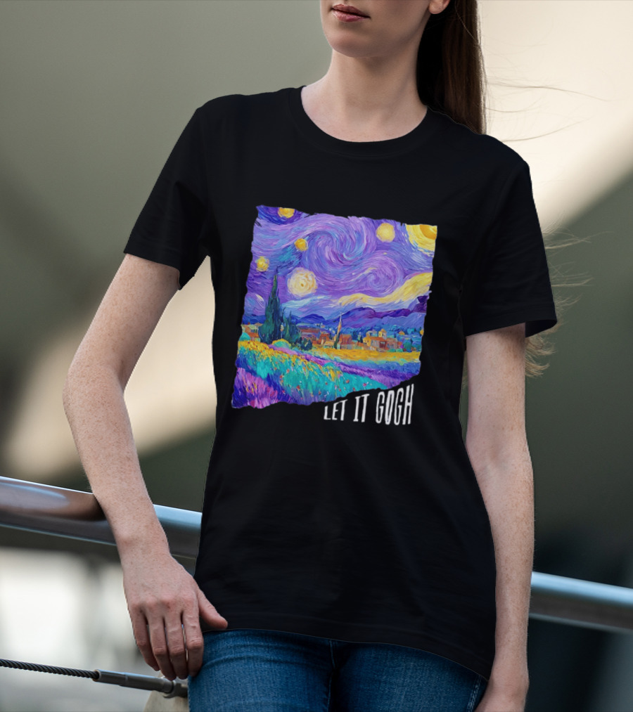 Let It Gogh Starry Night Van Gogh T-Shirt