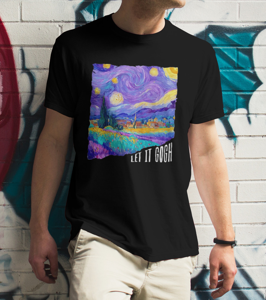 Let It Gogh Starry Night Van Gogh T-Shirt