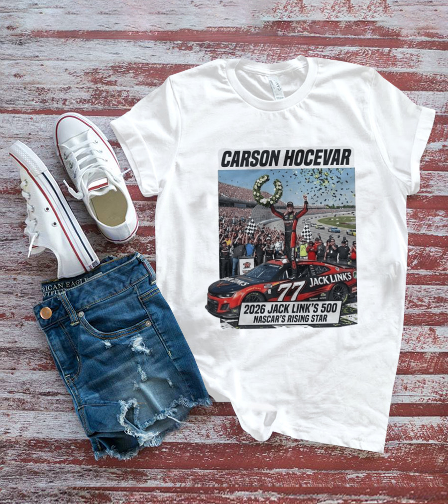 Carson Hocevar Jack Link's 500 NASCAR's Rising Star 2026 T-Shirt
