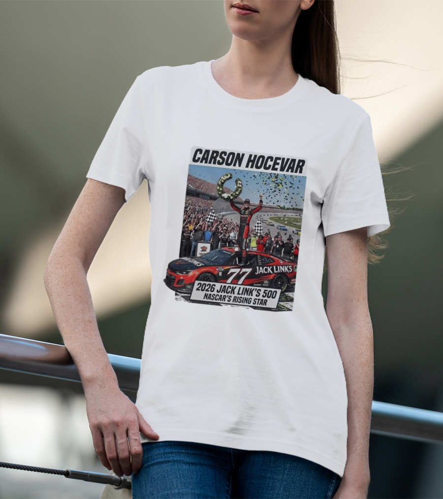 Carson Hocevar Jack Link's 500 NASCAR's Rising Star 2026 T-Shirt