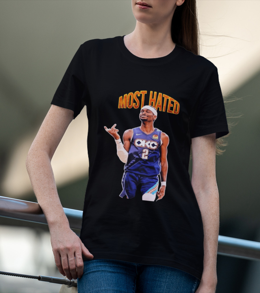 Shai Gilgeous Alexander OKC 2 NBA Basketball "MOST HATED T-Shirt