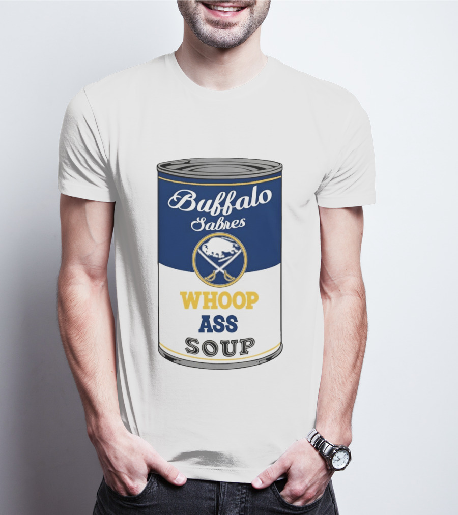 Buffalo Sabres Whoop Ass Soup NHL 2026 T-Shirt