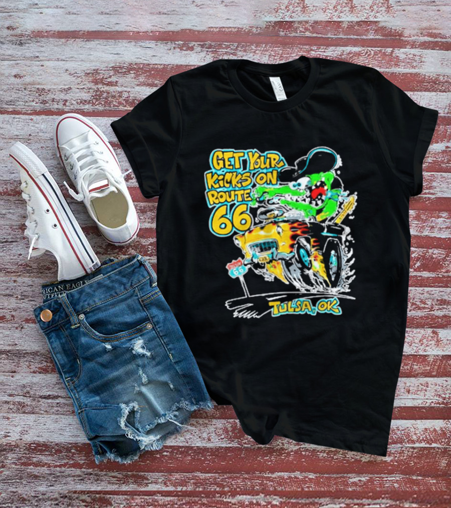 Get Your Kicks On Route 66 Monster Drag Tulsa OK T-Shirt