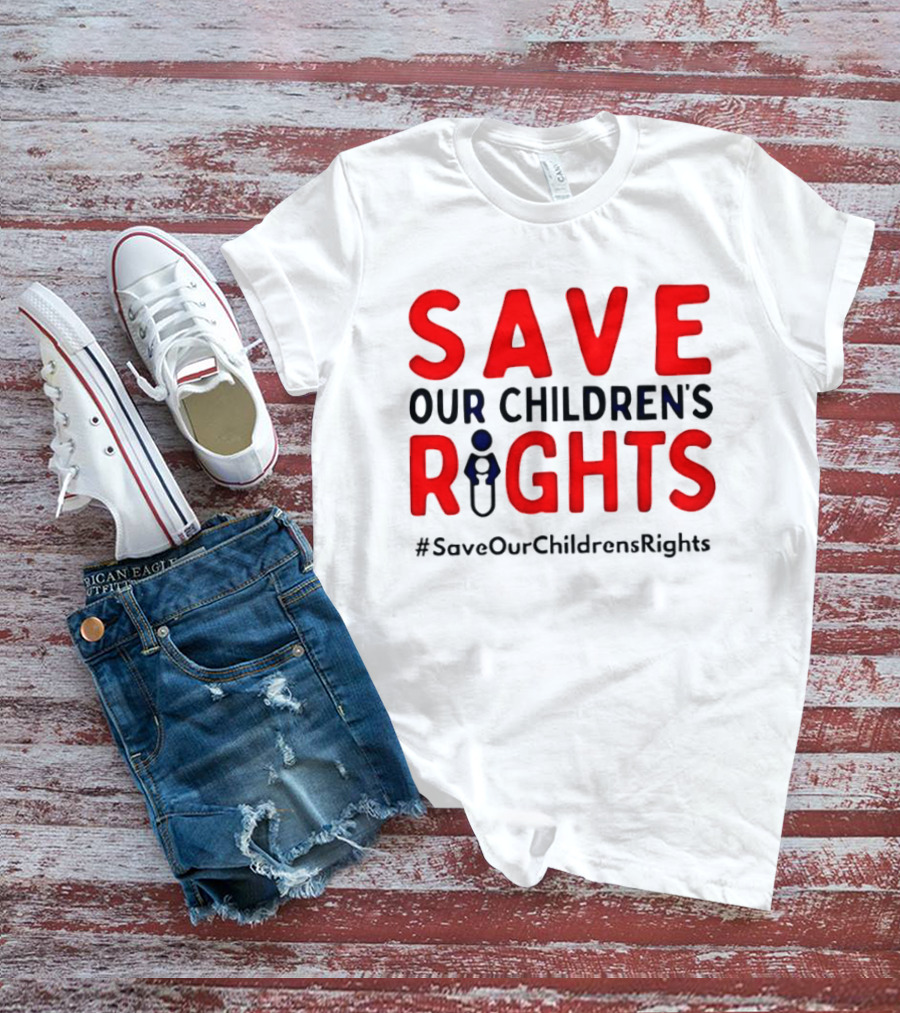 Save Our Children’s Rights T-Shirt