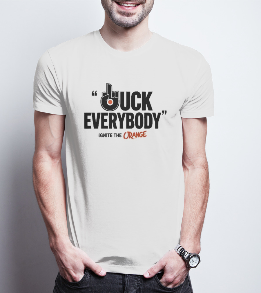 Philadelphia Flyers Ignite The Orange F Uck Everybody T-Shirt