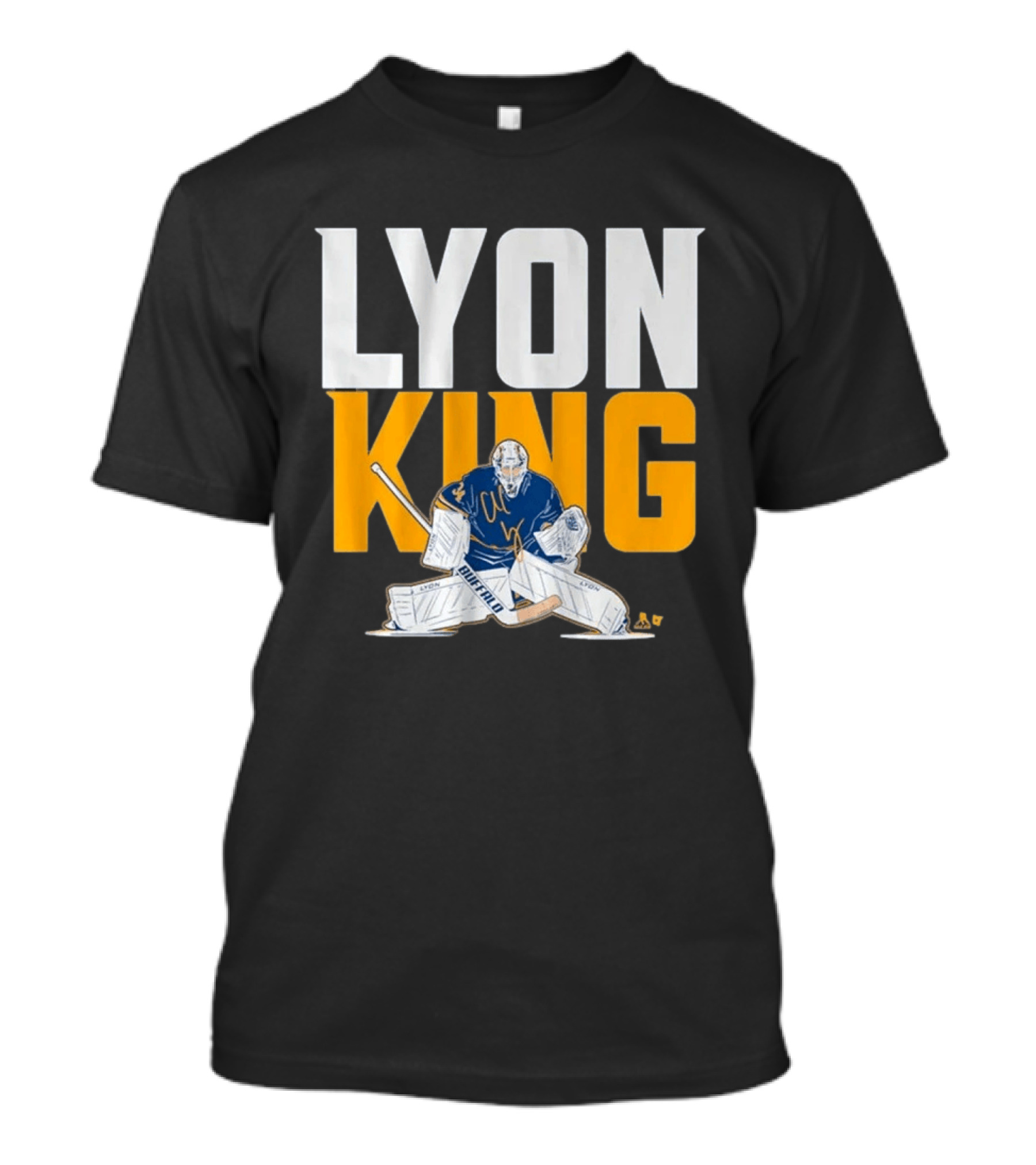 Lyon King Buffalo Goalie Sports Fan T-Shirt