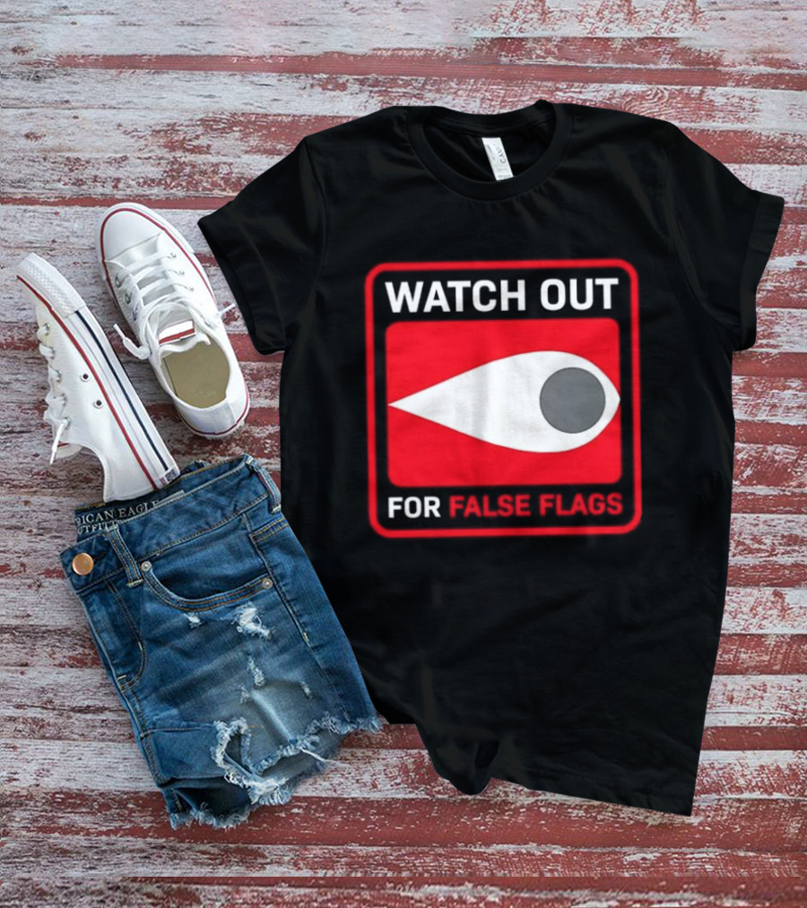 Out For False Flags Eye Clay Graham T-Shirt