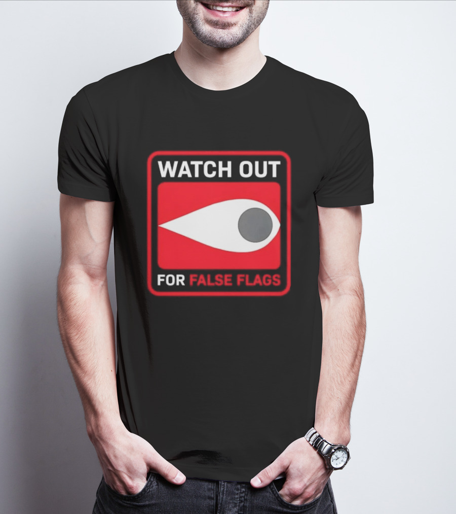 Out For False Flags Eye Clay Graham T-Shirt