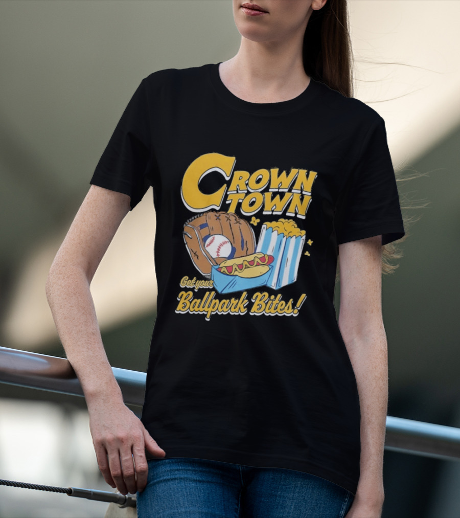 Crown Town Ballpark Bites Get Your Snacks T-Shirt