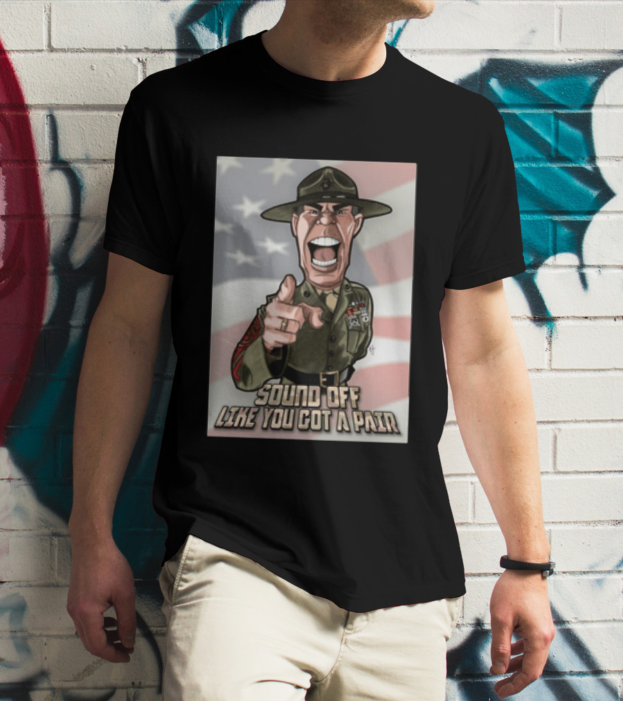 Gunnery Sergeant Hartman Sound Off Like You Got A Pair American Flag T-Shirt