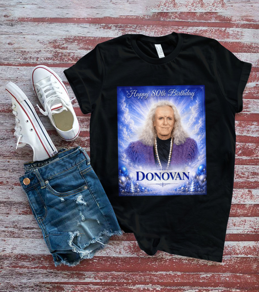 Happy 80th Birthday Donovan Celebration T-Shirt