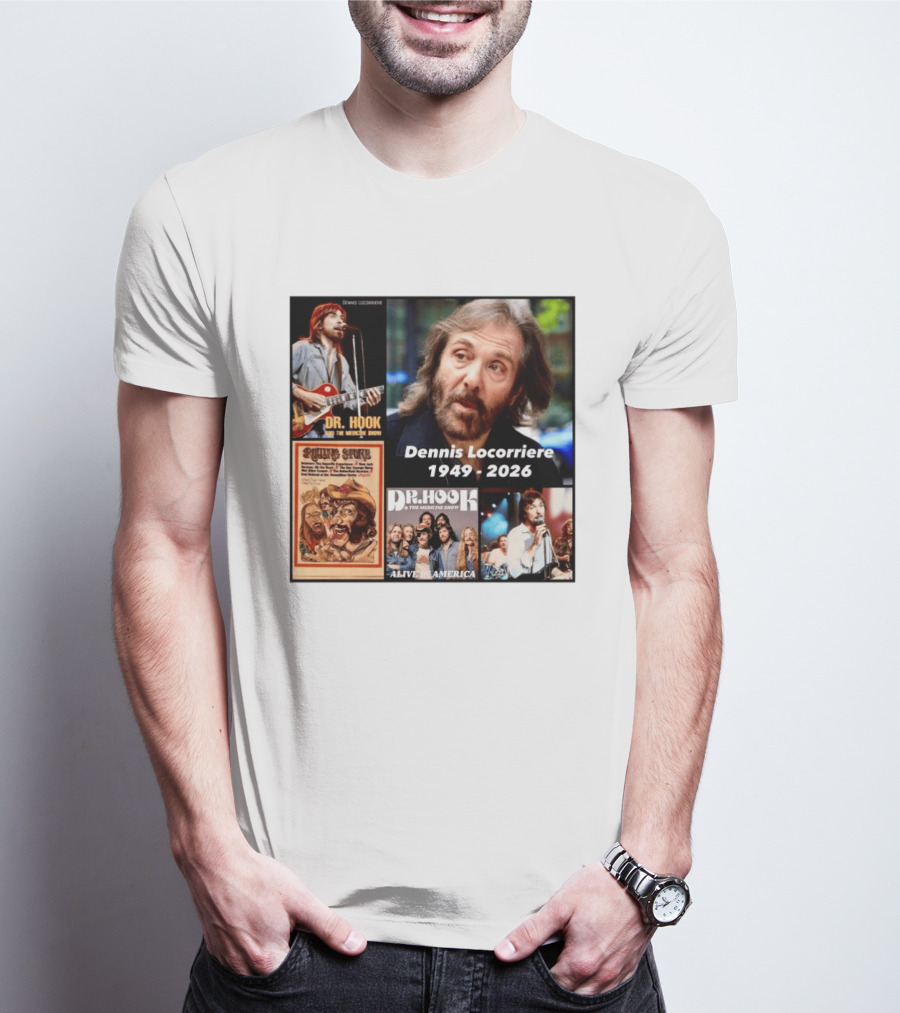 Dennis Locorriere Dr. Hook The Medicine Show 1949 2026 Alive America Rolling Stone T-Shirt