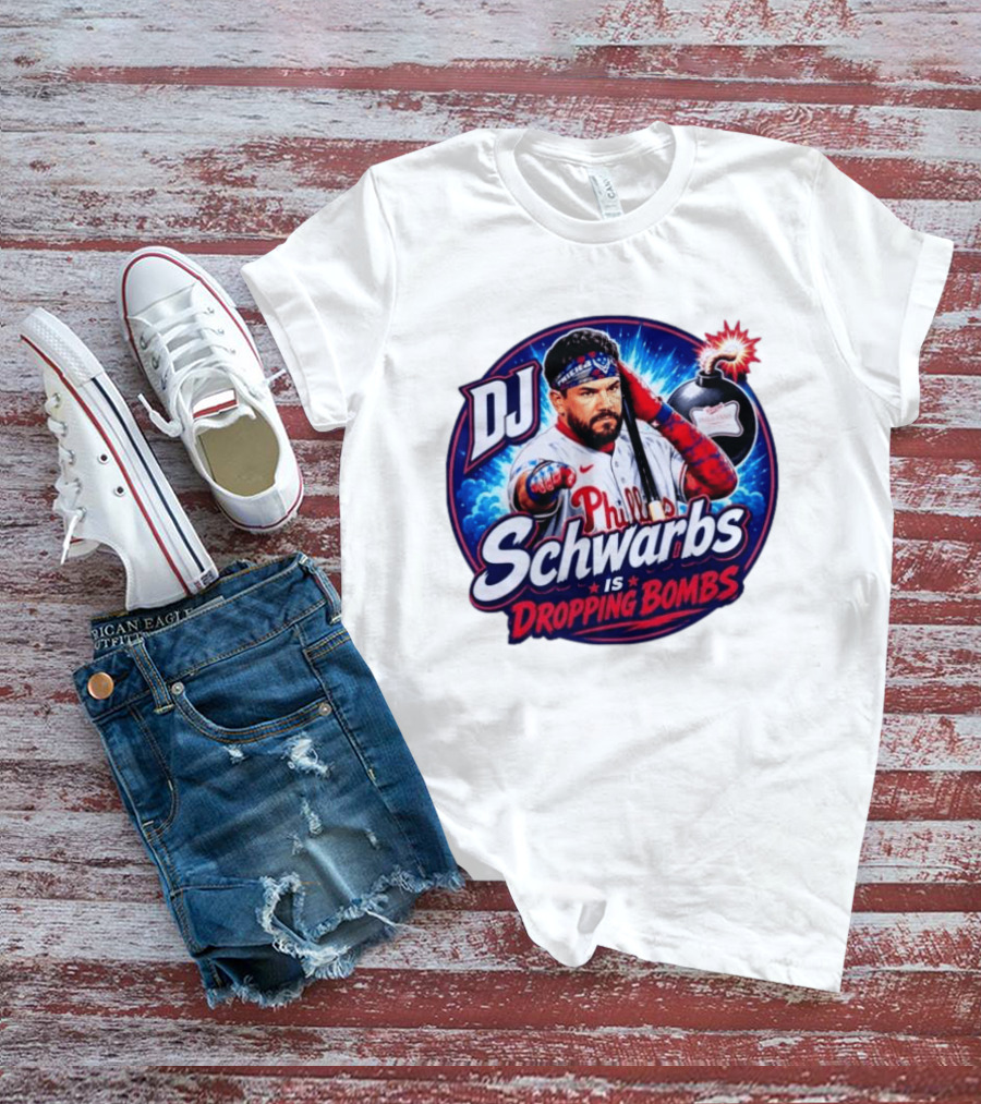 DJ Schwarbs Phillies Dropping Bombs T-Shirt