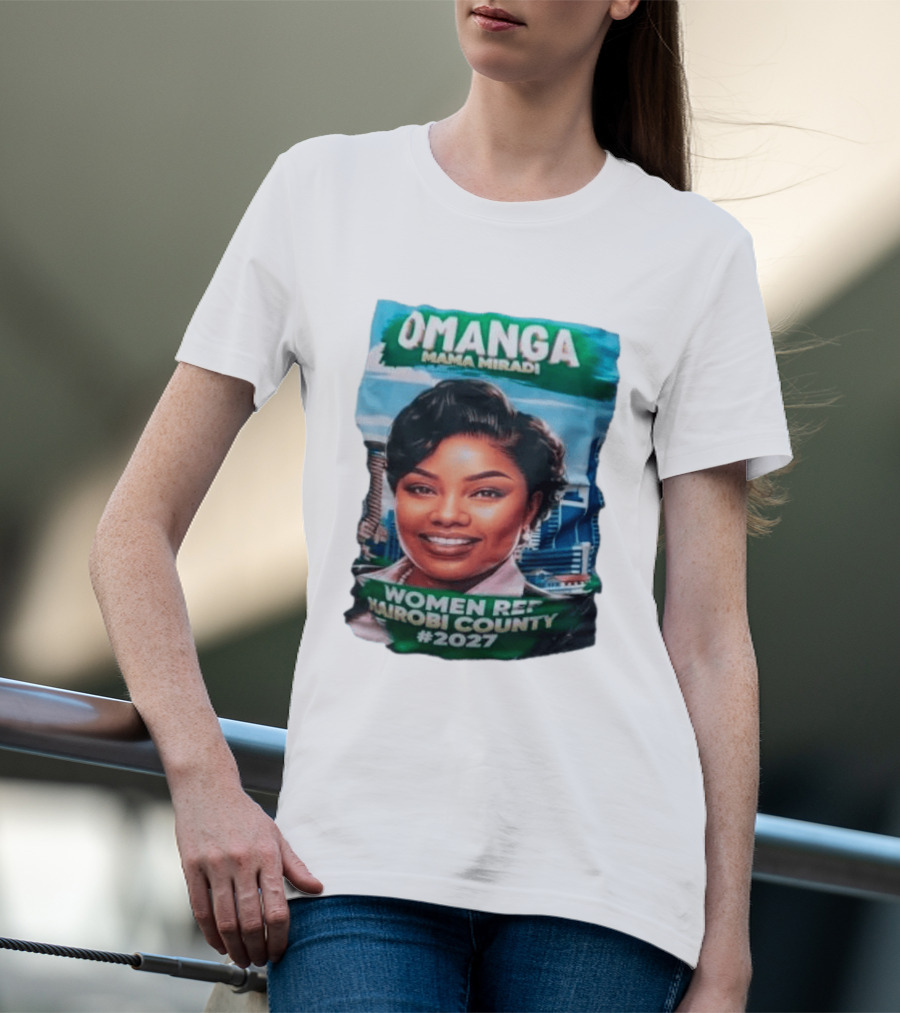 Omanga Mama Miradi Women Rep Nairobi County 2027 T-Shirt
