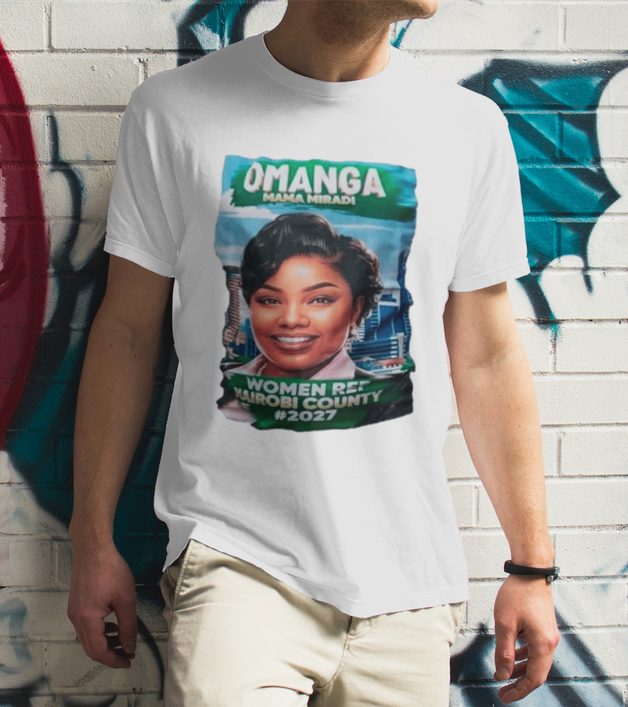 Omanga Mama Miradi Women Rep Nairobi County 2027 T-Shirt