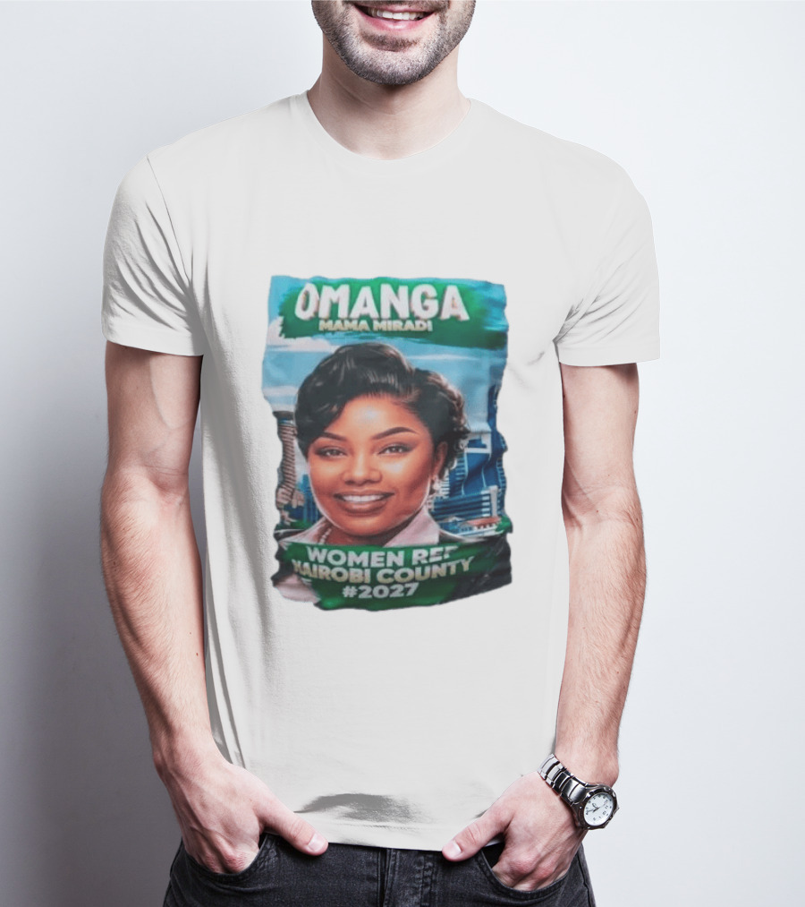 Omanga Mama Miradi Women Rep Nairobi County 2027 T-Shirt