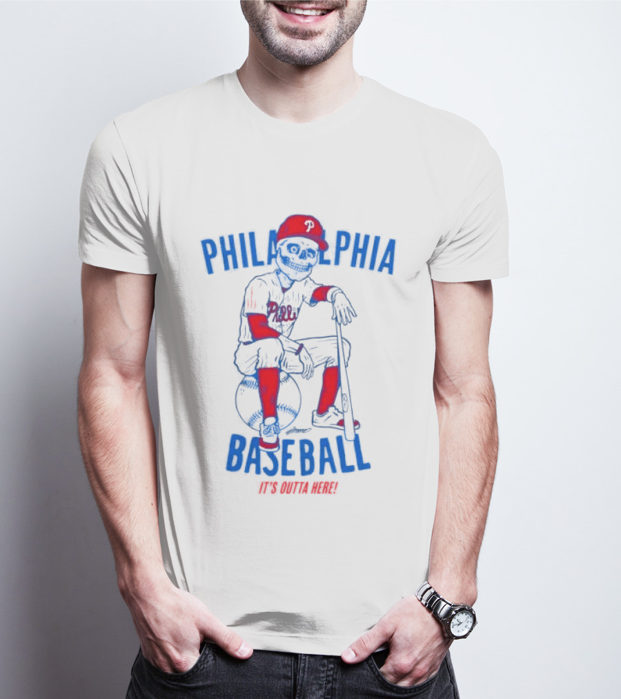 Philadelphia Baseball Phillies Skeleton It's Outta Here T-Shirt