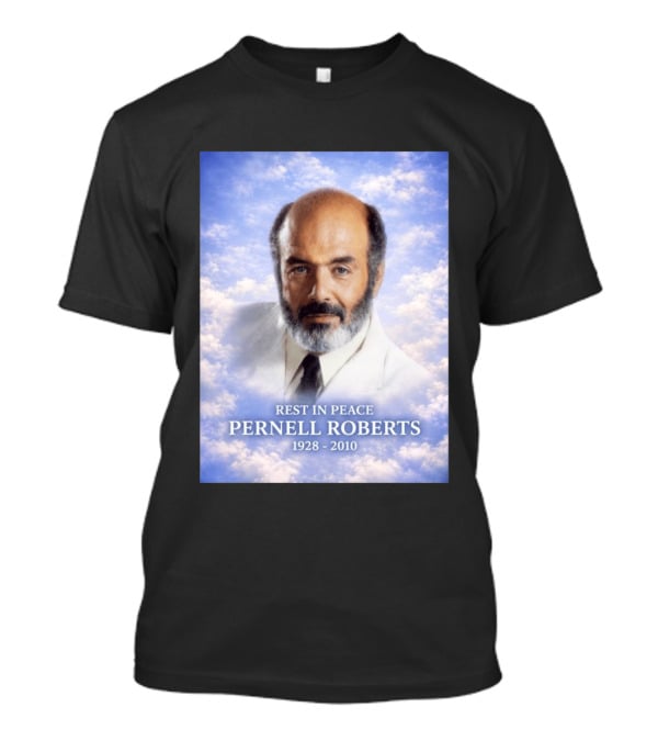Rest In Peace Pernell Roberts 1928 2010 Memorial T-Shirt