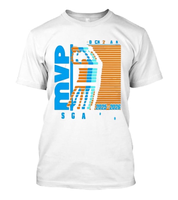 Shai Gilgeous Alexander Back 2 Back MVP 2025 2026 SGA T-Shirt