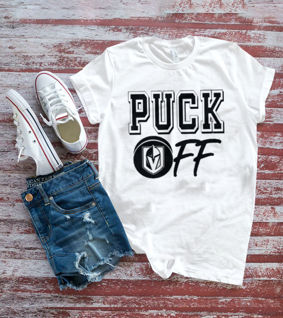 Vegas Golden Knights Puck Off Hockey Fan T-Shirt